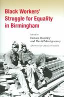 Cover of: Black workers' struggle for equality in Birmingham