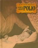 The battle against polio by Stephanie True Peters