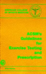 Cover of: Acsm's Guidelines for Exercise Testing and Prescription by Donna Balado