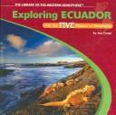 Cover of Exploring Ecuador with the five themes of geography