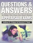 Cover of: Questions & answers to help you pass the real estate appraisal exams | Fisher, Jeffrey D.