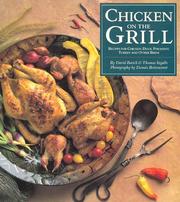 Cover of: Chicken on the grill: recipes for chicken, duck, pheasant, turkey and other birds