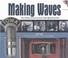 Cover of: Making waves