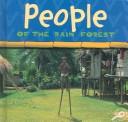 Cover of: People of the rain forest by Ted O'Hare