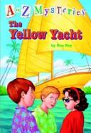 Cover of: The yellow yacht
