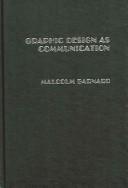 Cover of: Graphic design as communication