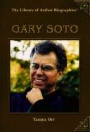 Gary Soto by Tamra Orr