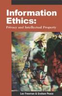 Cover of: Information ethics by Lee Freeman, A. Graham Peace, editors.
