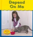 Cover of: Depend on me