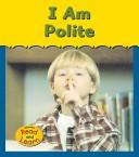 Cover of: I am polite
