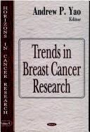 Cover of: Trends in breast cancer research