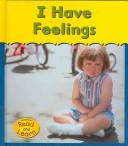 Cover of: I have feelings