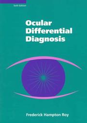 Ocular differential diagnosis by Frederick Hampton Roy
