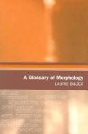 A glossary of morphology by Laurie Bauer
