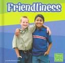 Cover of: Friendliness