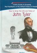 Cover of: How to draw the life and times of John Tyler