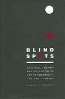 Cover of: Blind spots by Schwartz, Frederic J.