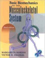 Cover of: Basic Biomechanics of the Musculoskeletal System by Margareta Nordin, Victor H. Frankel