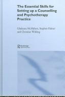 Cover of: The essential skills for setting up a counselling and psychotherapy practice