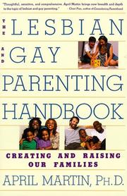 The lesbian and gay parenting handbook by April Martin