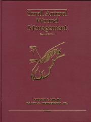 Cover of: Small animal wound management by Steven F. Swaim