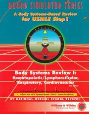Cover of: Body Systems Review I: Hematopoietic/Lymphoreticular, Respiratory, Cardiovascular : Board Simulator