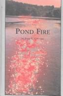 Cover of: Pond fire: poems