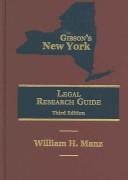 Cover of: Gibson's New York legal research guide