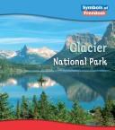 Cover of: Glacier National Park