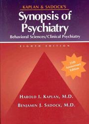 Cover of: Kaplan and Sadock's Synopsis of Psychiatry by Harold I. Kaplan, Benjamin J. Sadock