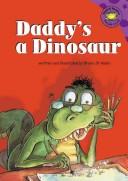 Cover of: Daddy's a dinosaur