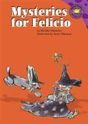 Cover of: Mysteries for Felicio