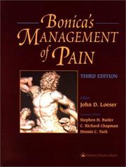 Cover of: Bonica's Management of Pain by John D. Loeser, Steven H. Butler, C. Richard Chapman, PhD Dennis C. Turk
