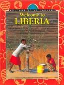 Cover of: Welcome to Liberia by Yumi Ng