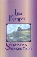 Cover of: Secrets of a summer night by Lisa Kleypas.