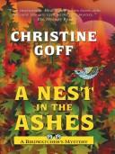Cover of: A nest in the ashes by Christine Goff
