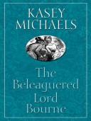 The Beleaguered Lord Bourne by Kasey Michaels