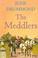 Cover of: The meddlers