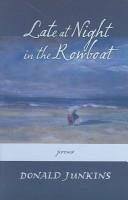 Cover of: Late at night in the rowboat by Donald Junkins