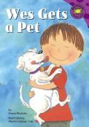 Cover of: Wes gets a pet by Susan Blackaby