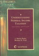 Cover of: Understanding federal income taxation