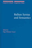 Cover of: Balkan syntax and semantics