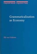 Cover of: Grammaticalization as economy