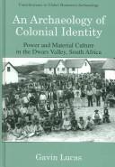 An archaeology of colonial identity by Gavin Lucas