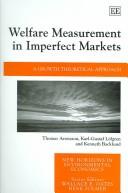 Cover of: Welfare measurement in imperfect markets: a growth theoretical approach