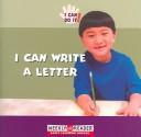 Cover of: I can write a letter