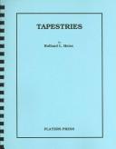 Cover of: Tapestries | Rolland L. Heiss