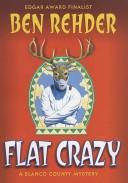 Flat crazy by Ben Rehder