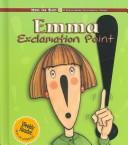 Cover of: Emma Exclamation Point