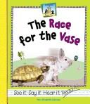 Cover of: The race for the vase